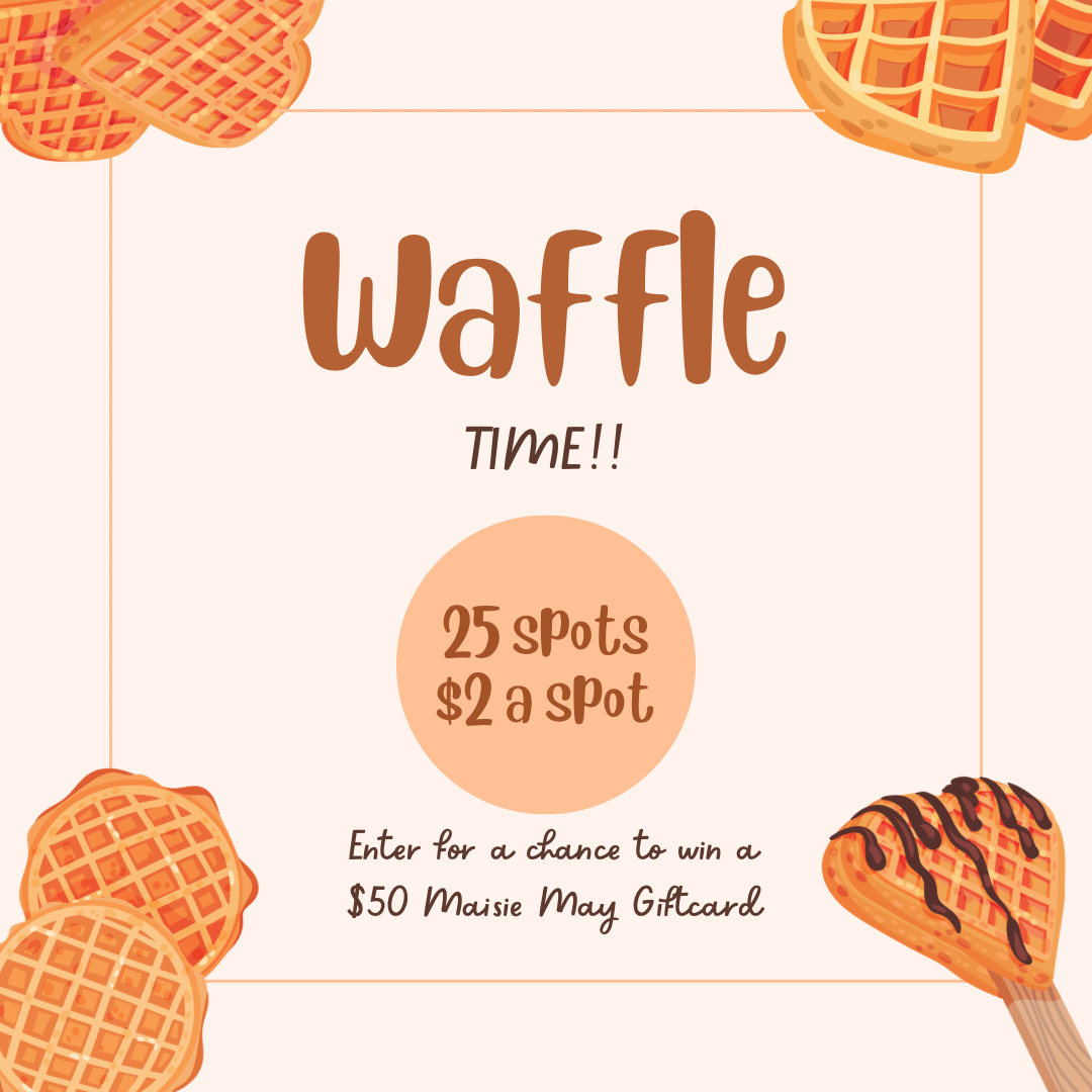 WAFFLE TIME!